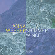 Shimmer Wince , Anna Webber