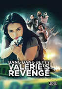 Bang Bang Betty, Valerie's Revenge , Dave Sheridan