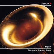Coll, Kien, Milliken, Svoboda & Zivkovic: Open , Stockholm Chamber Brass