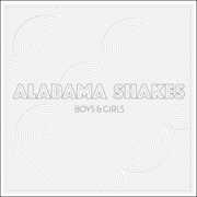Boys & Girls , Alabama Shakes