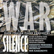 War Silence - Rare Italian Piano Concertos , Roberto Prosseda