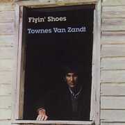 Flyin Shoes [Import] , Townes Van Zandt