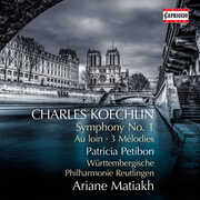 Charles Koechlin: Symphony No. 1 , Patricia Petibon