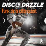 Funk de la cote ouest , Disco Dazzle