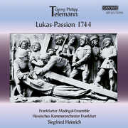 St Luke Passion 1744 , Frankfurter Madrigalensemble