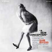 A New Conception (Blue Note Tone Poet Edition) , Sam Rivers