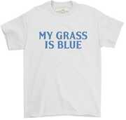 My Grass Is Blue Bluegrass - Heavy Cotton T-Shirt - Large White 