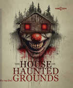 The House On Haunted Grounds