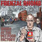 Smoko at the Pet Food Factory , Frenzal Rhomb