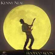 Hoodoo Moon , Kenny Neal