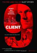 Client 9: The Rise and Fall of Eliot Spitzer , Kim Allen