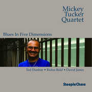 Blues in Five Dimentions , Mickey Tucker