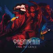 Fall to Grace [Import] , Paloma Faith