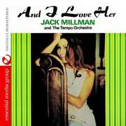 And I Love Her , Jack Millman