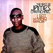 I Got My Mind Made Up - the Best of , James Carmichael