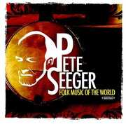 Folk Music of the World , Pete Seeger
