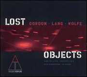Lost Objects , Bang on a Can