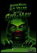 Creature Feature: 60 Years of the Gill-Man , Ben Chapman