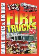 Lots and Lots of Fire Trucks V. 1 