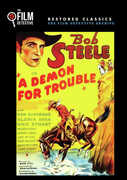 A Demon For Trouble , Bob Steele