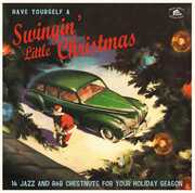 Have Yourself A Swingin' Little Chrismas , Various Artists