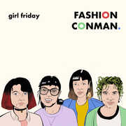 Fashion Conman , Girl Friday