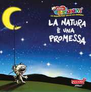 La Natura E Una Promessa [Import] , Amici Cucciolotti