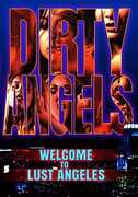 Dirty Angels Chapter One: Welcome To Lust Angeles 