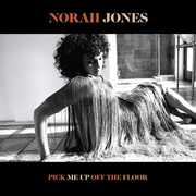 Pick Me Up Off The Floor , Norah Jones