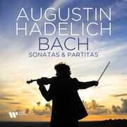 Bach - Sonatas & Partitas , Augustin Hadelich