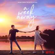 A Week Away (Music From the Netflix Film) , Cast of Netflix's a Week Away