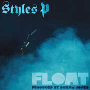 Float , Styles P