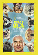 Cesar Milan: Better Human Better Dog