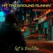 Lost In Translation , Hit the Ground Runnin'