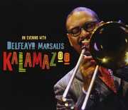 Kalamazoo , Delfeayo Marsalis