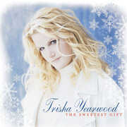 The Sweetest gift , Trisha Yearwood