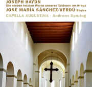 Die sieben letzten Worte , Capella Augustina