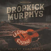 Okemah Rising , Dropkick Murphys