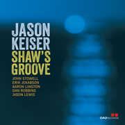 Shaw's Groove , Jason Keiser