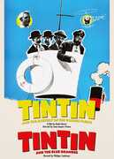 Tintin and the Mystery of the Golden Fleece / Tintin and the Blue Oranges