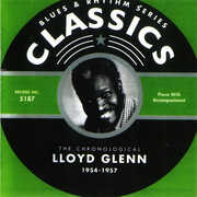 Chronological Lloyd Glenn 1954-1957 , Lloyd Glenn