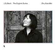 J. S. Bach: The English Suites , Zhu Xiao-Mei
