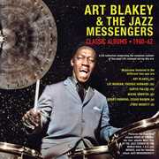 Classic Albums 1960-62 , Art Blakey and The Jazz Messengers