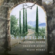 Respighi Collection (Italian Romatics Series) , Orchestra Sinfonica di Roma