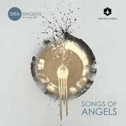 Songs of Angels , Ora Singers