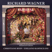 Richard Wagner: Parsifal arranged for two pianos , Christiane Behn