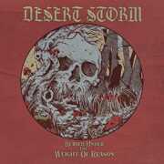 Buried Under The Weight Of Reason , Desert Storm