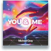 You & Me , Michael Gray