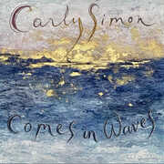 Comes In Waves , Carly Simon