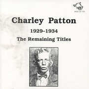1929-1934 Remaining Titles , Charley Patton